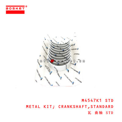 M4547K1 STD Standard Crankshaft Metal Kit suitable for ISUZU NPR66 4HF1 4HF1-T 4HG1 4HJ1 4HK1 4HK1-T