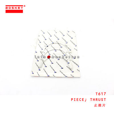 T617 Thrust Piece suitable for ISUZU