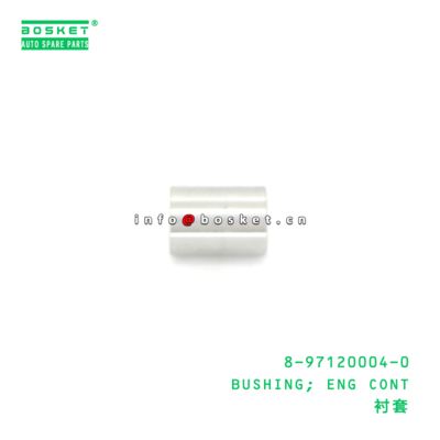 8-97120004-0 Engine Control Bushing for ISUZU   8971200040