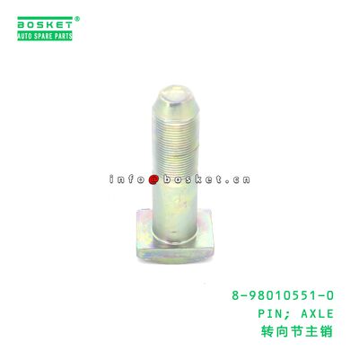 8-98010551-0 PIN; AXLE suitable for ISUZU 8980105510