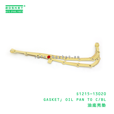 S1215-13020 ABA Gasket Oil Pan to C/BL Suitable for HINO 700 E13C Truck