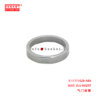 5-11711028-ABA SEAT; VLV INSERT suitable for ISUZU NPR 4BD1 5117110280