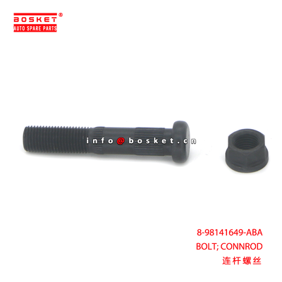 8-98141649-ABA BOLT; CONNROD suitable for ISUZU 8981416490
