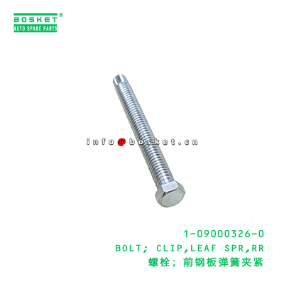 1-09000326-0 BOLT; CLIP,LEAF SPR,RR suitable for ISUZU   1090003260