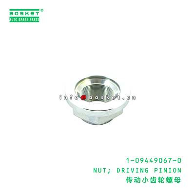 1-09449067-0 NUT; DRIVING PINION suitable for ISUZU CXZ81K 10PE1 1094490670