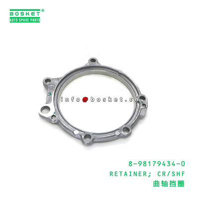8-98179434-0 RETAINER; CR/SHF suitable for ISUZU 8981794340