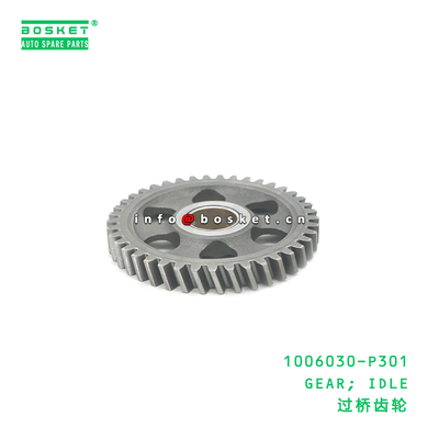 1006030-P301 Idle Gear for ISUZU 700P 4HK1 Truck Parts