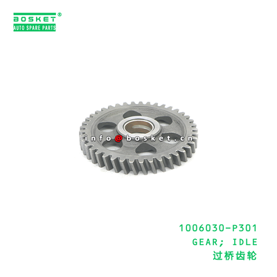 1006030-P301 Idle Gear for ISUZU 700P 4HK1 Truck Parts