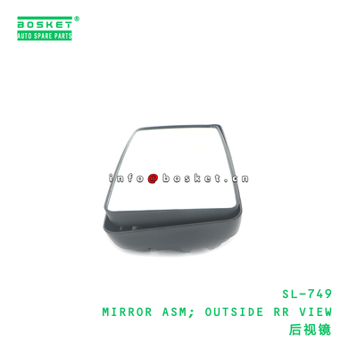 SL-749 MIRROR ASM; OUTSIDE RR VIEW suitable for ISUZU 4HK1 SL-749