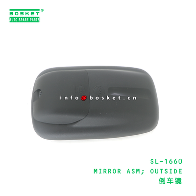 SL-1660 MIRROR ASM; OUTSIDE suitable for ISUZU SL-1660