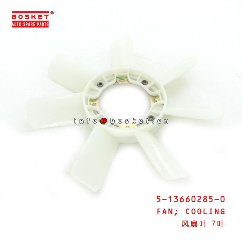 5-13660285-0 Cooling Fan 5136602850 For ISUZU NKR55 4JB1