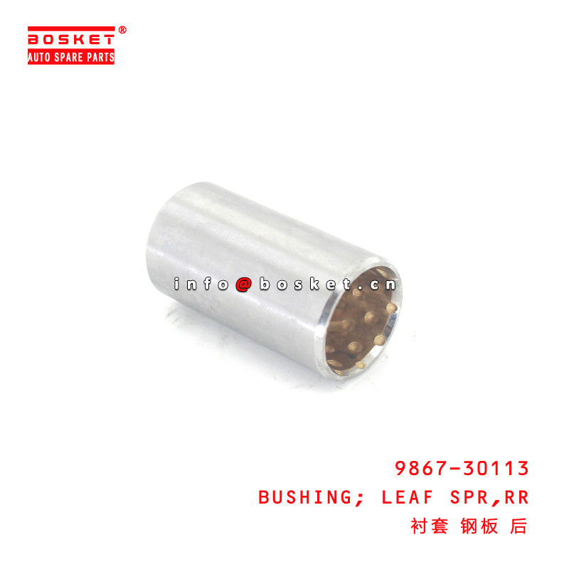 9867-30113 Rear Leaf Spring Bushing  for ISUZU HINO500