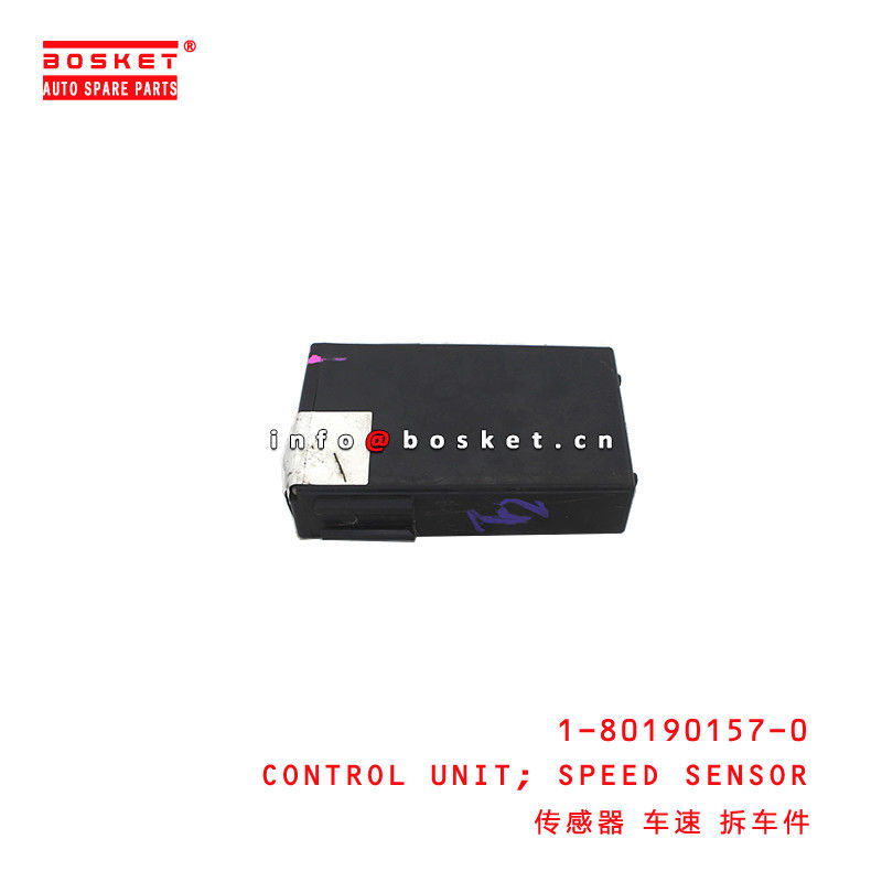 1-80190157-0 Speed Sensor Control Unit suitable for ISUZU CYZ51EXZ51 6WF1 1801901570