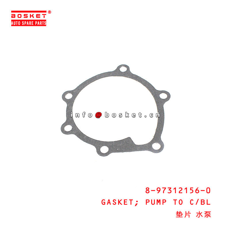 8-97312156-0 Pump To Cylinder Block Gasket For ISUZU  4JJ1 8973121560
