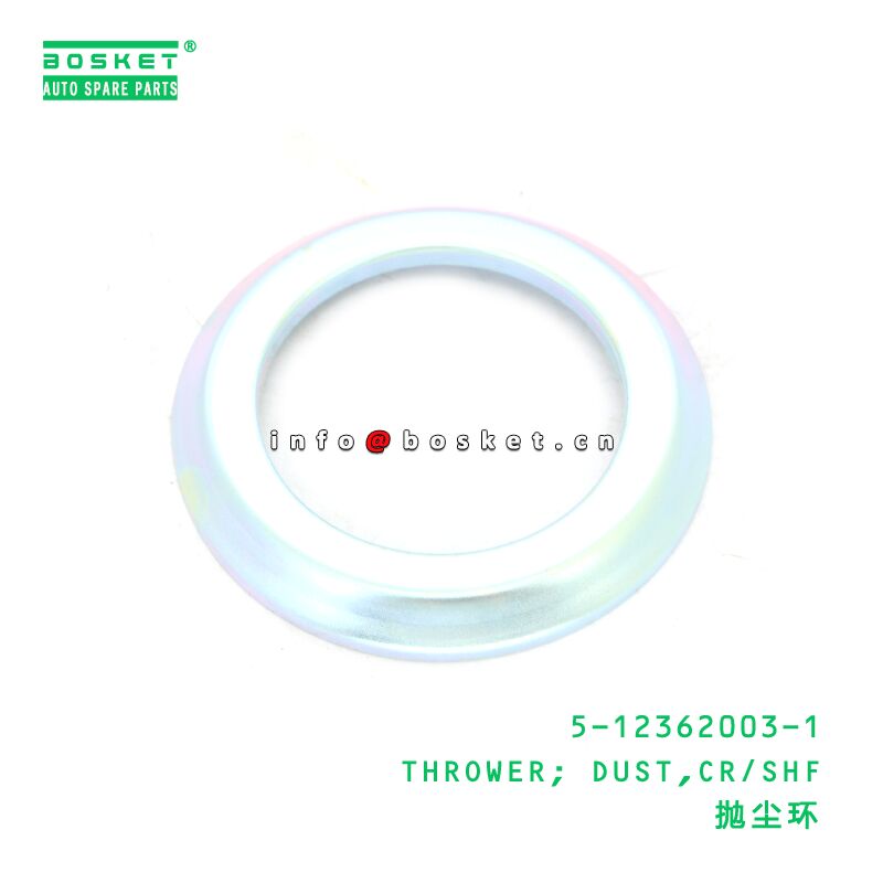 5-12362003-1 THROWER; DUST,CR/SHF suitable for ISUZU 6BG1 5123620031