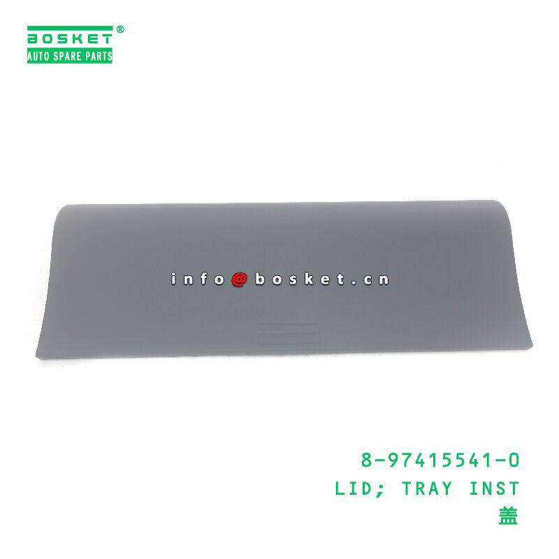 8-97415541-0 LID; TRAY INST suitable for ISUZU  8974155410
