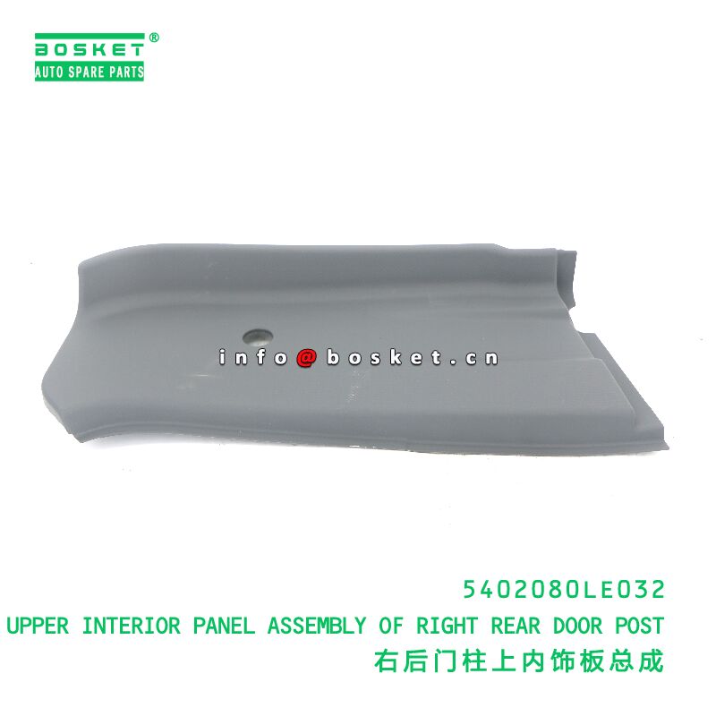 5402080LE032 UPPER INTERIOR PANEL ASSEMBLY OF RIGHT REAR DOOR POST suitable for JAC  5402080LE032