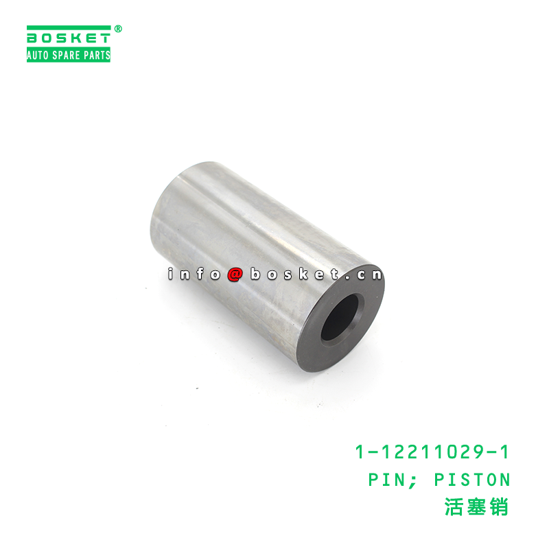 1-12211029-1 PIN; PISTON suitable for ISUZU CYZ CXZ51K 6WF1 1122110291