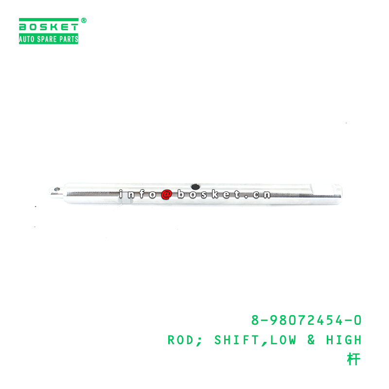 8-98072454-0 ROD; SHIFT,LOW & HIGH suitable for ISUZU 8980724540