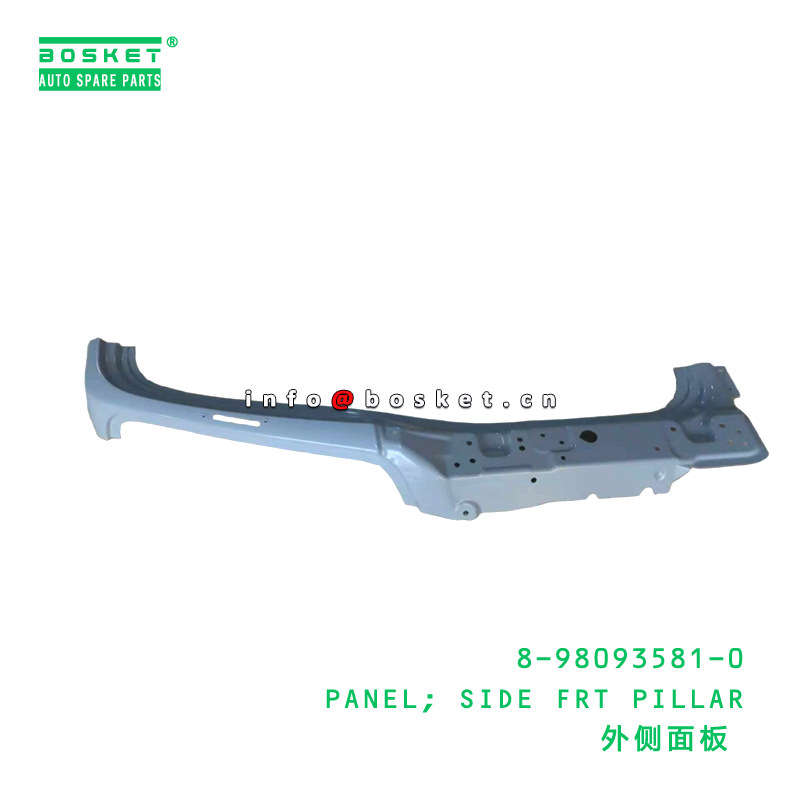 8-98093581-0 PANEL; SIDE FRT PILLAR suitable for ISUZU 8980935810