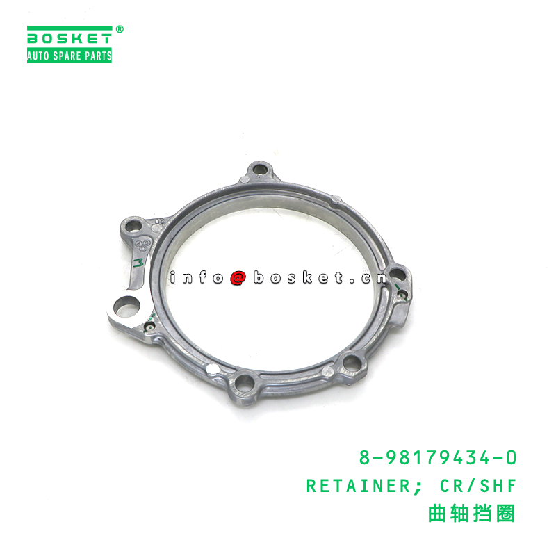 8-98179434-0 RETAINER; CR/SHF suitable for ISUZU 8981794340