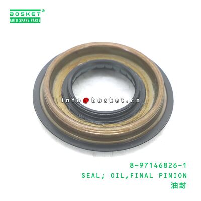 8-97146826-1 SEAL; OIL,FINAL PINION cocok untuk ISUZU TFR54 4JA1 8971468261